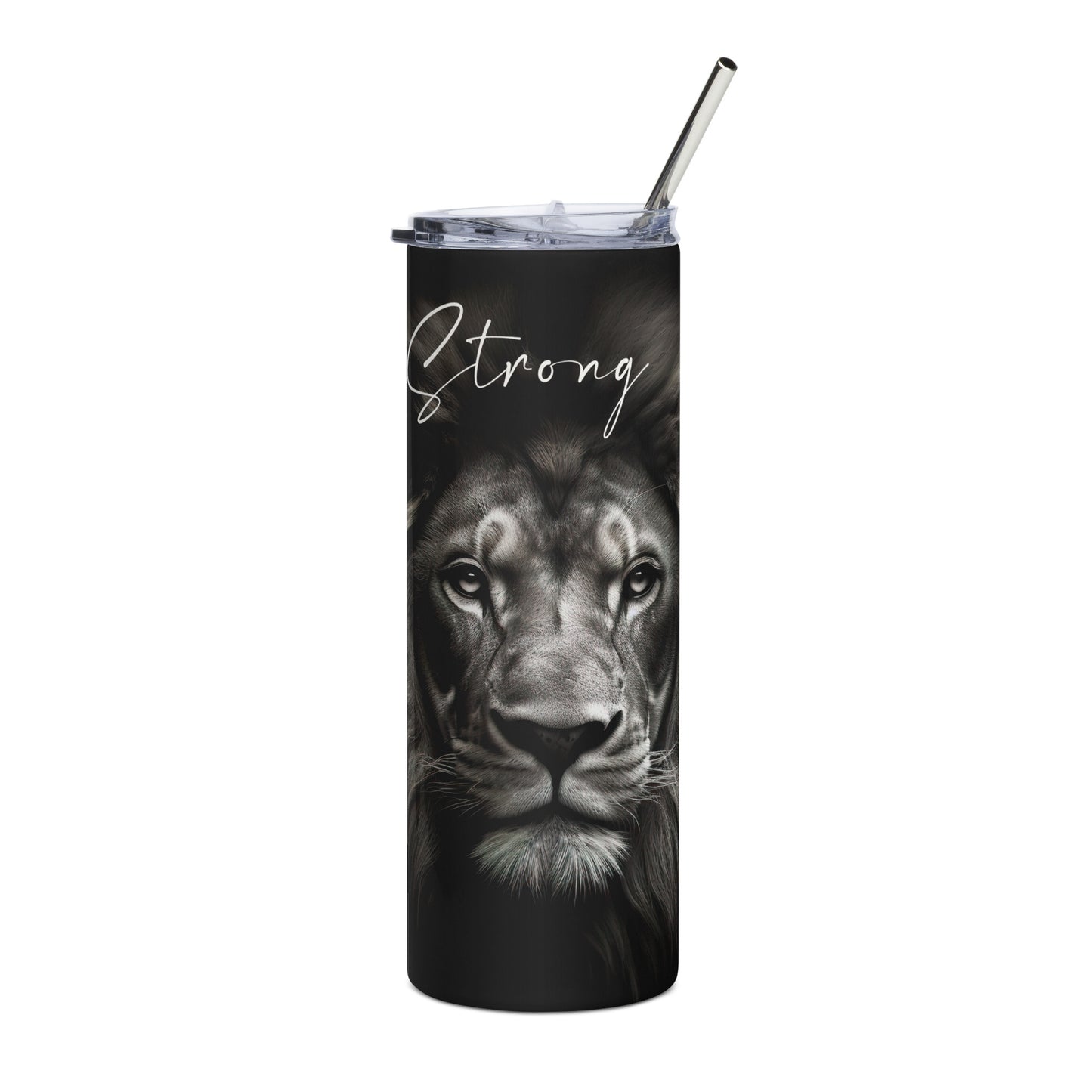 Be Strong and Courages - Stainless Steel Tumbler